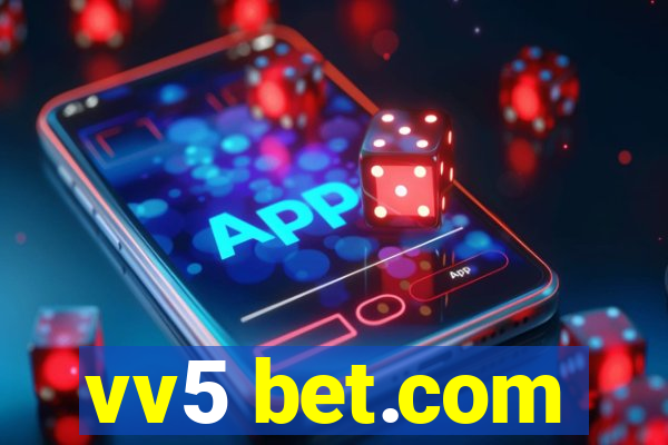 vv5 bet.com